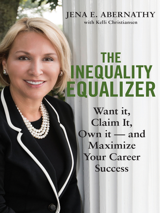 Title details for The Inequality Equalizer by Jena Abernathy - Available